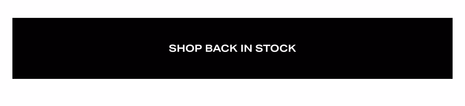 Shop Back in Stock