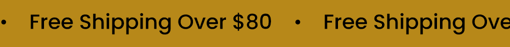 Free Shipping on Orders Over $80 USD