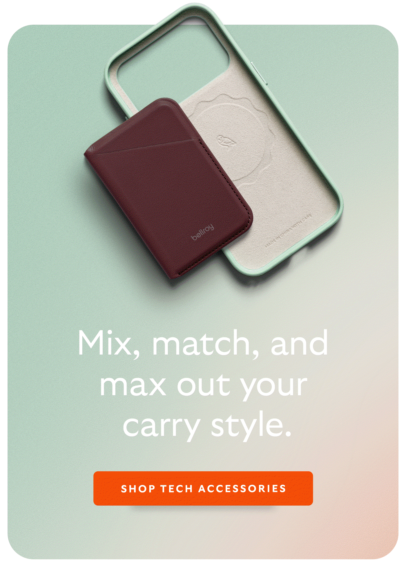 [Header] Mix, match and max out your carry style. [CTA] Shop tech accessories