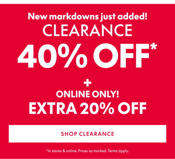 40% Off + Extra 20% Clearance