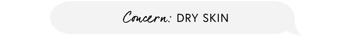 DRY SKIN