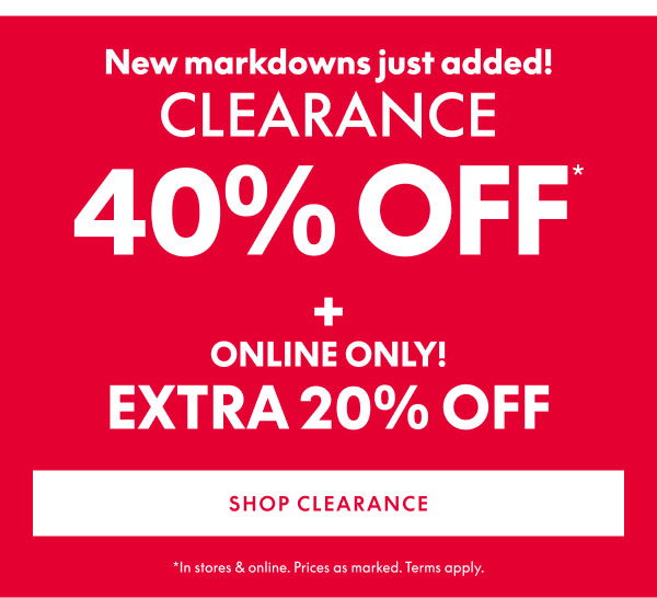 40% Off + Extra 20% Clearance