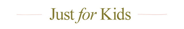 Just for Kids