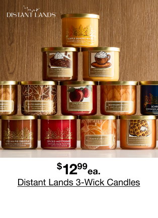 $12.99 Each Distant Lands 3-Wick Candles