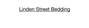 Linden Street Bedding