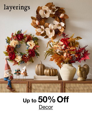 Up to 50% Off Decor