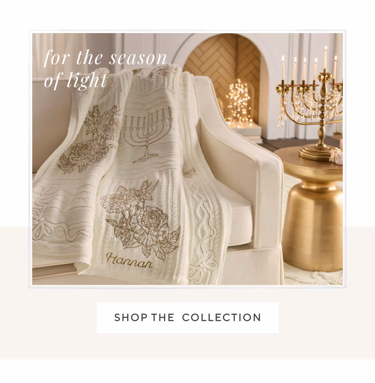 For the season of light