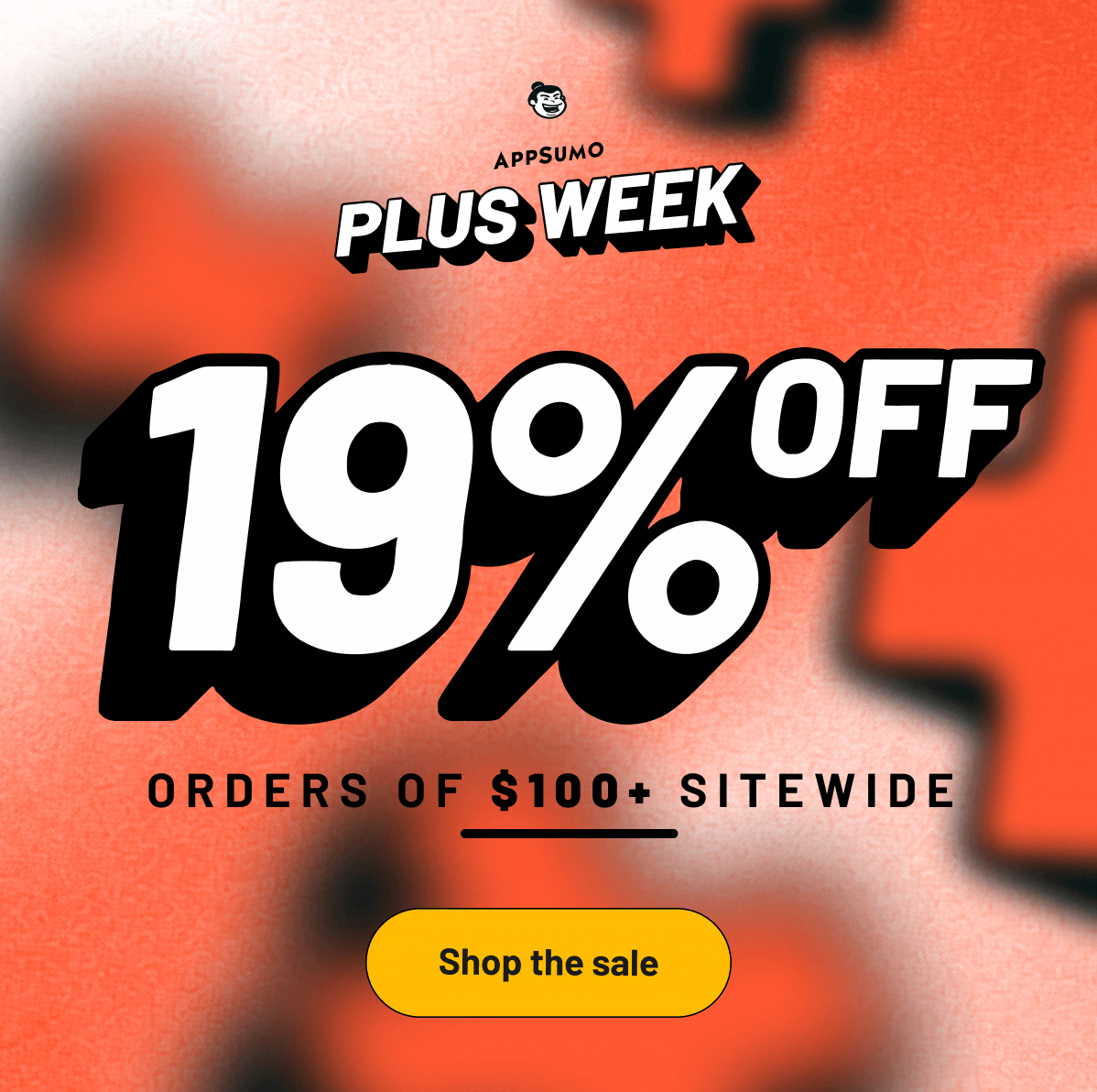 Plus Week. 19% off Orders of $100+ sitewide. 24 Hours left.