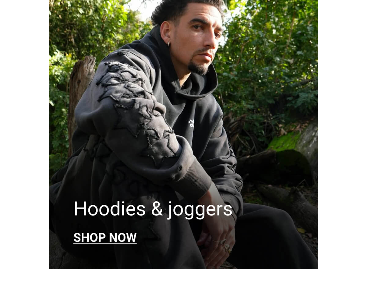 Hoodies & Joggers | SHOP NOW