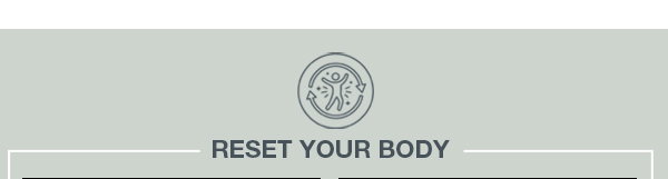 Reset Your Body