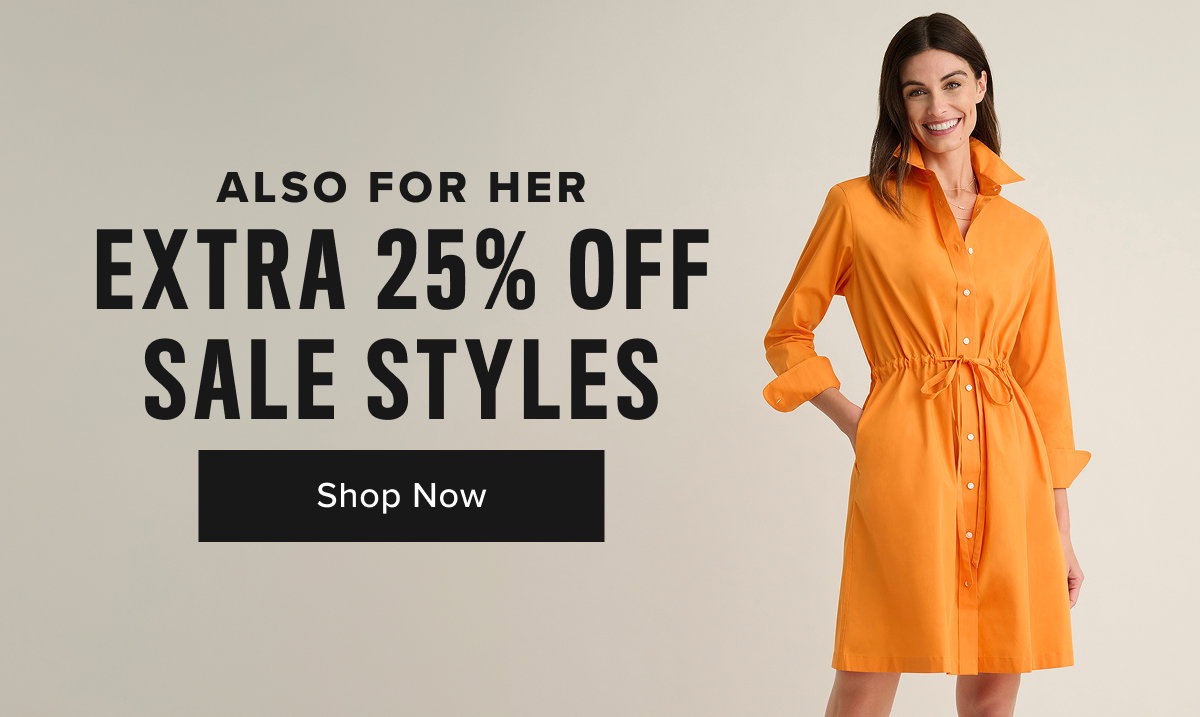 Shop For Her- Extra 25% Off Sale Styles