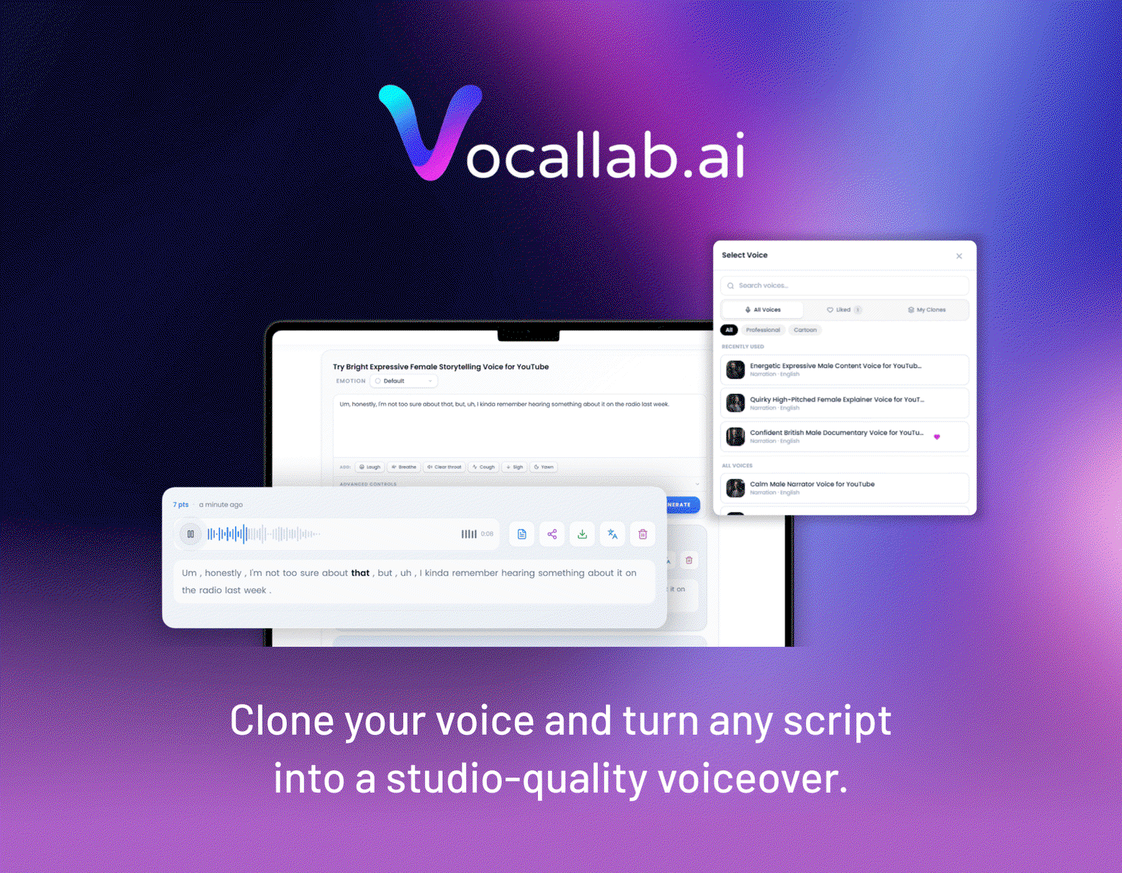 Gone tomorrow: Vocallab AI. Clone your voice and turn any script into a studio-quality voiceover.