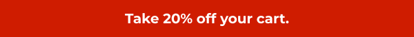 Take 20% off your cart.