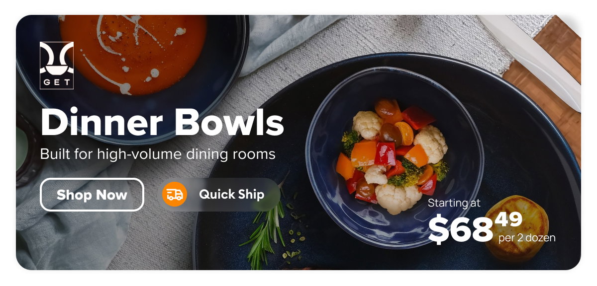 GET Dinner Bowls