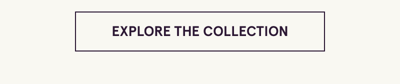 Click here to explore the collection