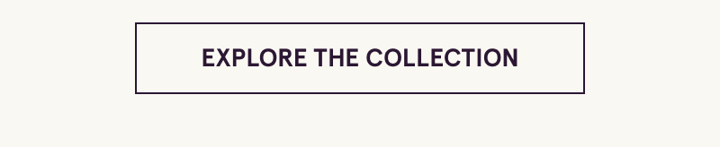 Click here to explore the collection