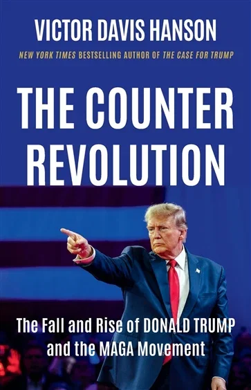 The Counterrevolution, by Victor Davis Hanson