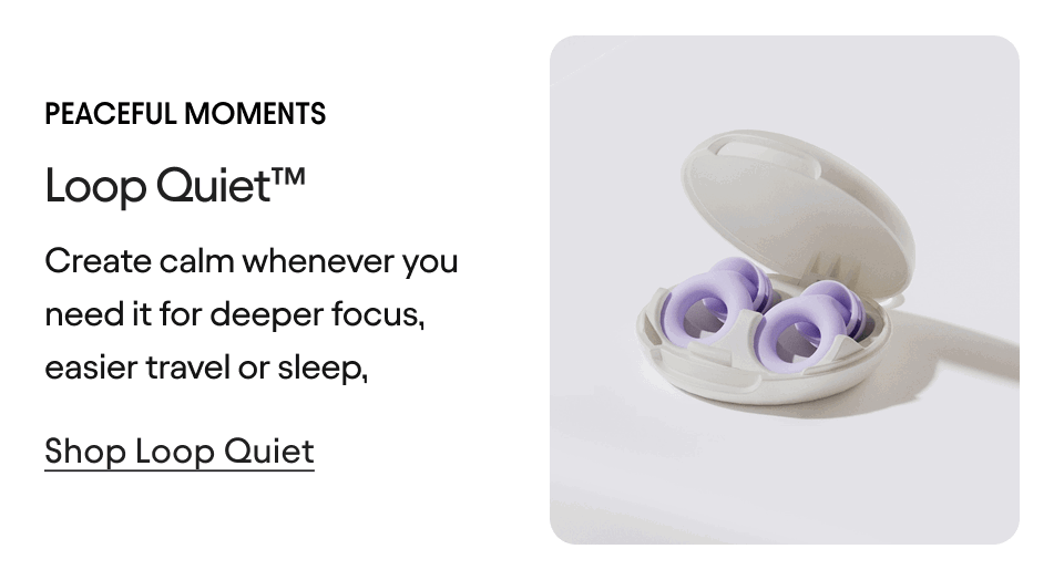 Loop Quiet