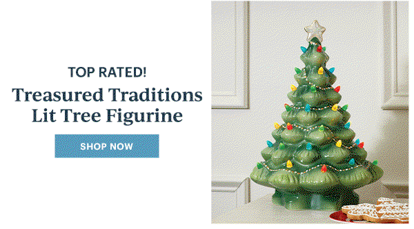 TOP RATED!  Treasured Traditions Lit Tree Figurine  [SHOP NOW]