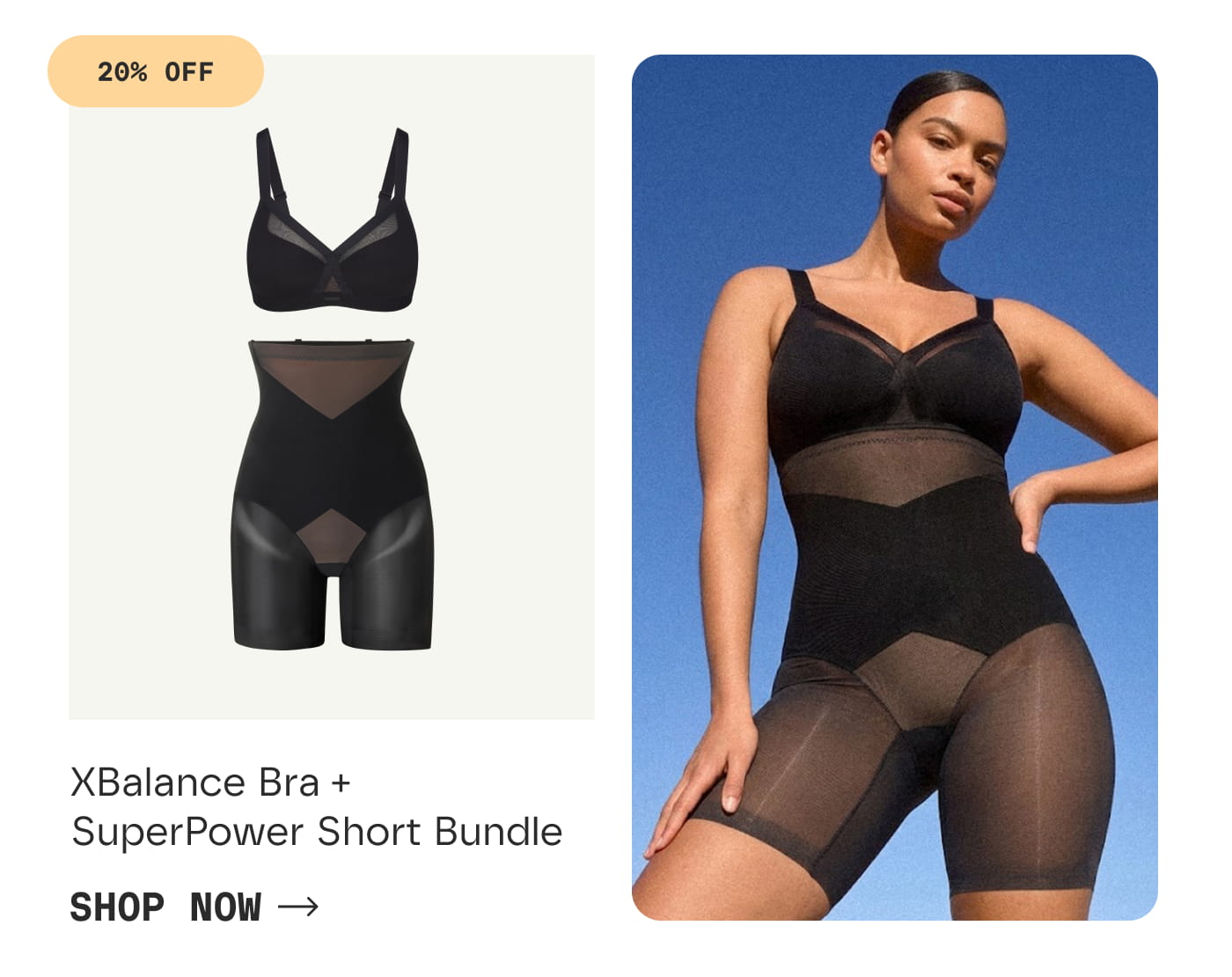 20% OFF | XBalance Bra + SuperPower Short Bundle | SHOP NOW