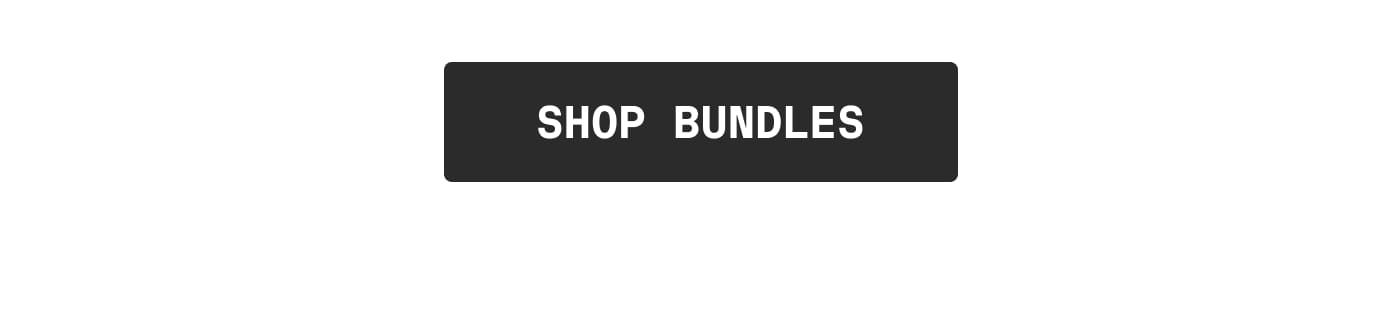 SHOP BUNDLES