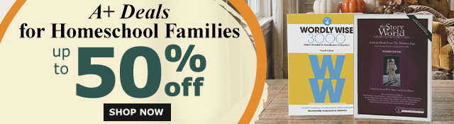 A+ Deals for Homeschool Families | Up to 50% Off