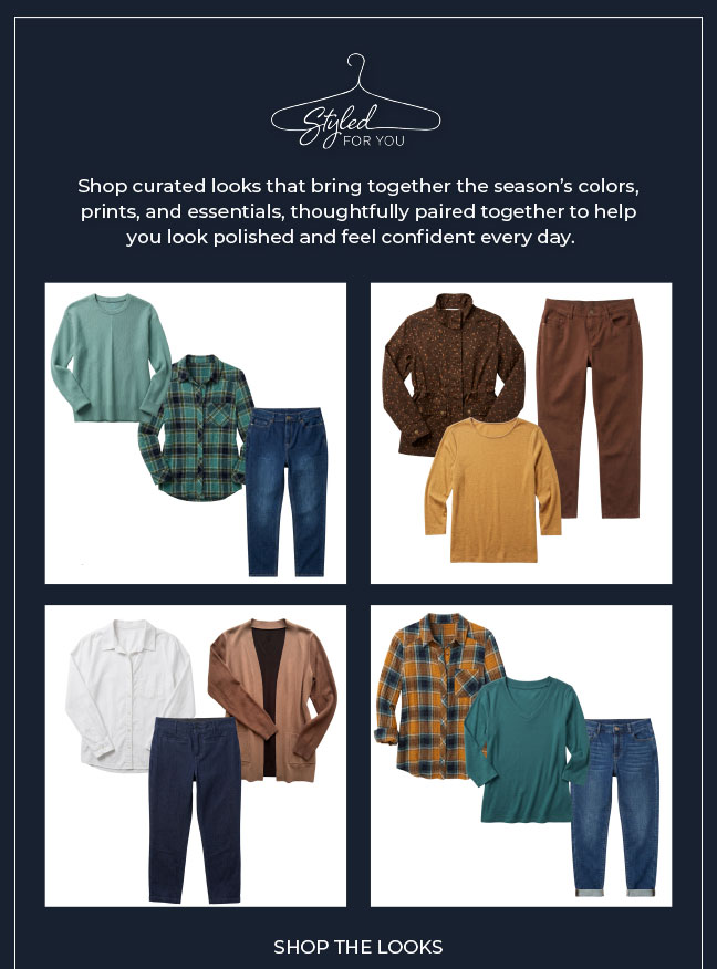 Styled for You: Shop curated looks thoughtfully paired to help you look polished and feel confident all day.