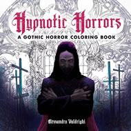 Hypnotic Horrors: A Gothic Horror Coloring Book
