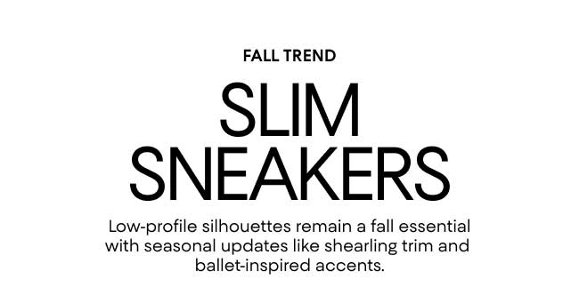 Fall Trend: Slim Sneakers
