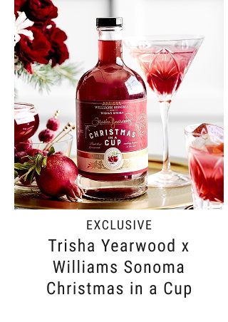 exclusive - Trisha Yearwood x Williams Sonoma Christmas in a Cup