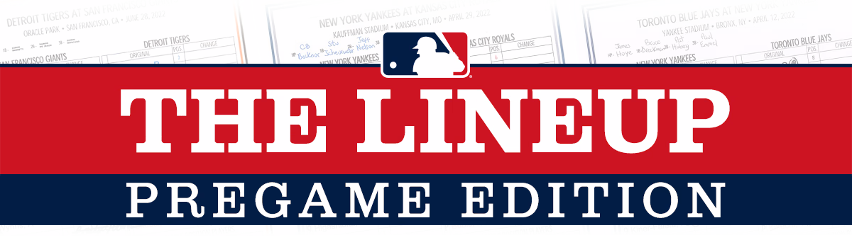 The Lineup: Pregame Edition