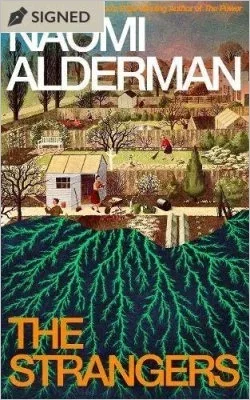 The Strangers by Naomi Alderman | SIGNED EDITION