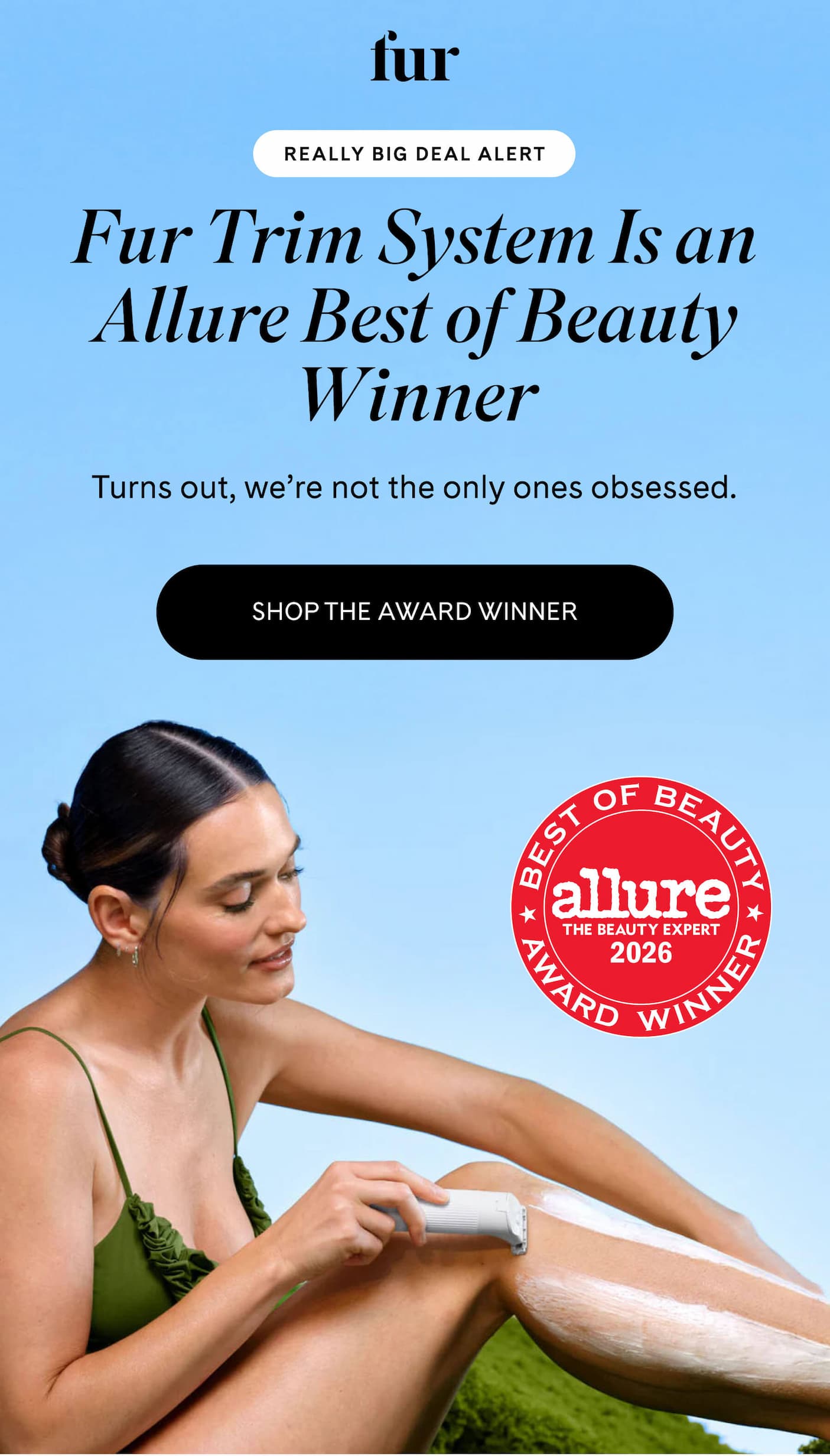 REALLY BIG DEAL ALERT Fur Trim System Is an Allure Best of Beauty Winner Turns out, we’re not the only ones obsessed. SHOP THE AWARD WINNER