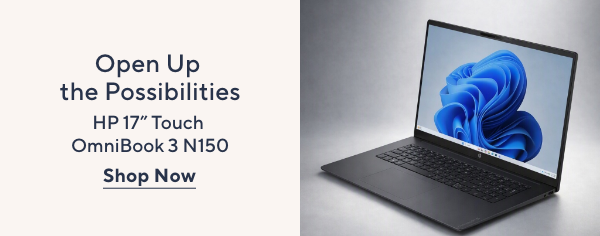 Open Up the Possibilities - HP 17 inch Touch OmniBook 3 N150