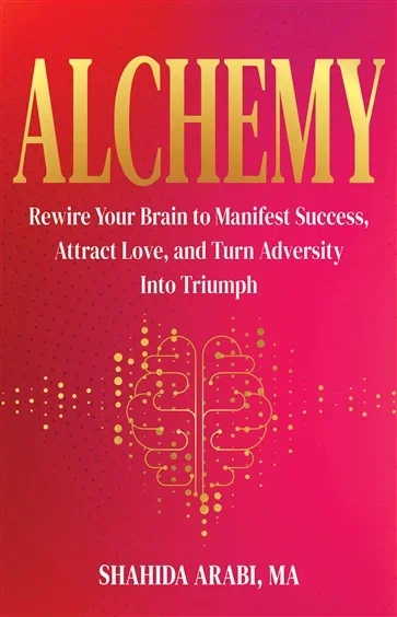 Alchemy, by Shahida Arabi