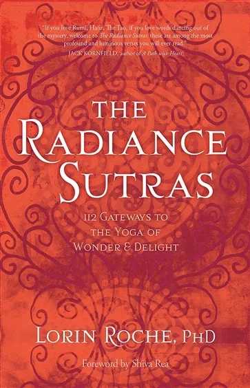 The Radiance Sutras, by Roche, Lorin, PhD