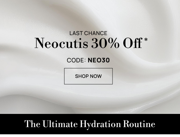 Last Chance: 30% off Neocutis
