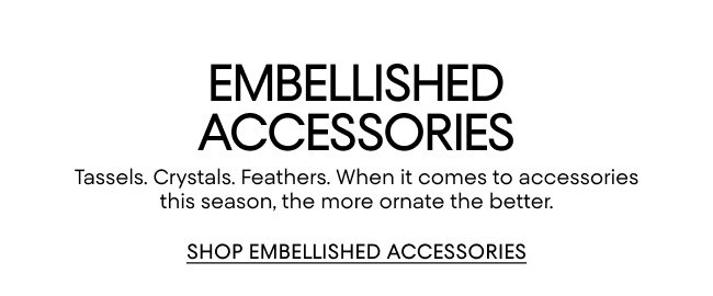 Embellished Accessories