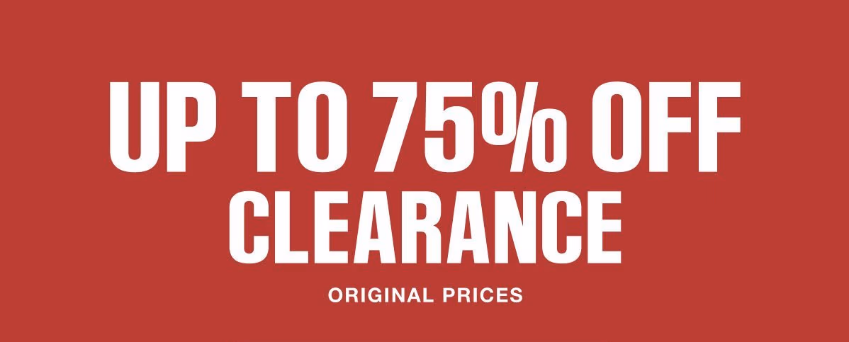 Clearance Up to 75% Off Original Prices