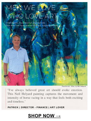 "I've always believed great art should evoke amotion. This Neil Helyard painting captures the movement and intensity of horse racing in a way that feels both exciting and timeless." Patrick | Director - Finance | Art Lover