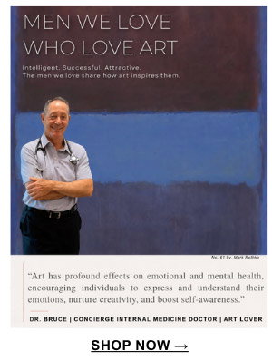 "Art has profound effects on emotional and mental health, encouraging individuals to express and understand their emotions, nurture creativity, and boost self-awareness." Dr. Bruce | Concierge Internal Medicine Doctor | Art Lover