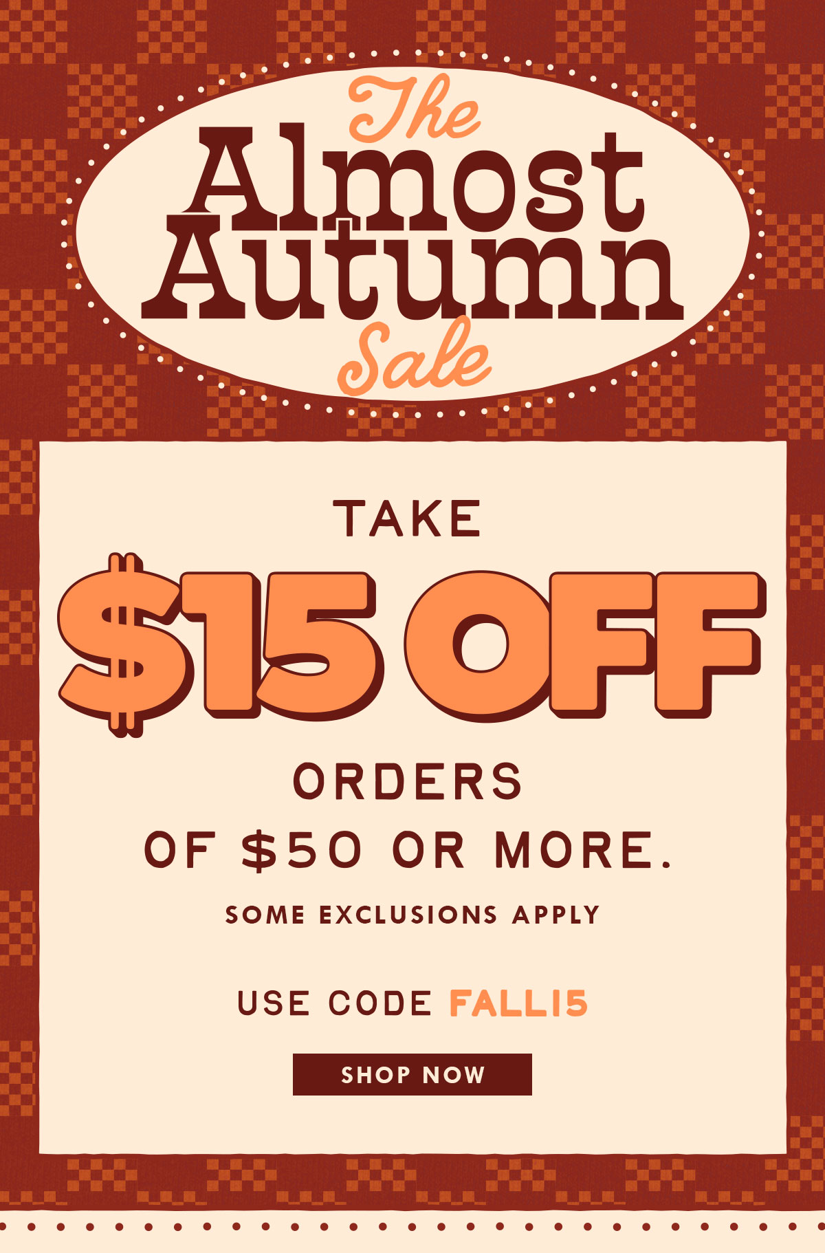The Almost Autumn Sale