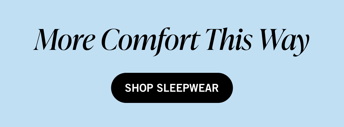 More Comfort This Way
