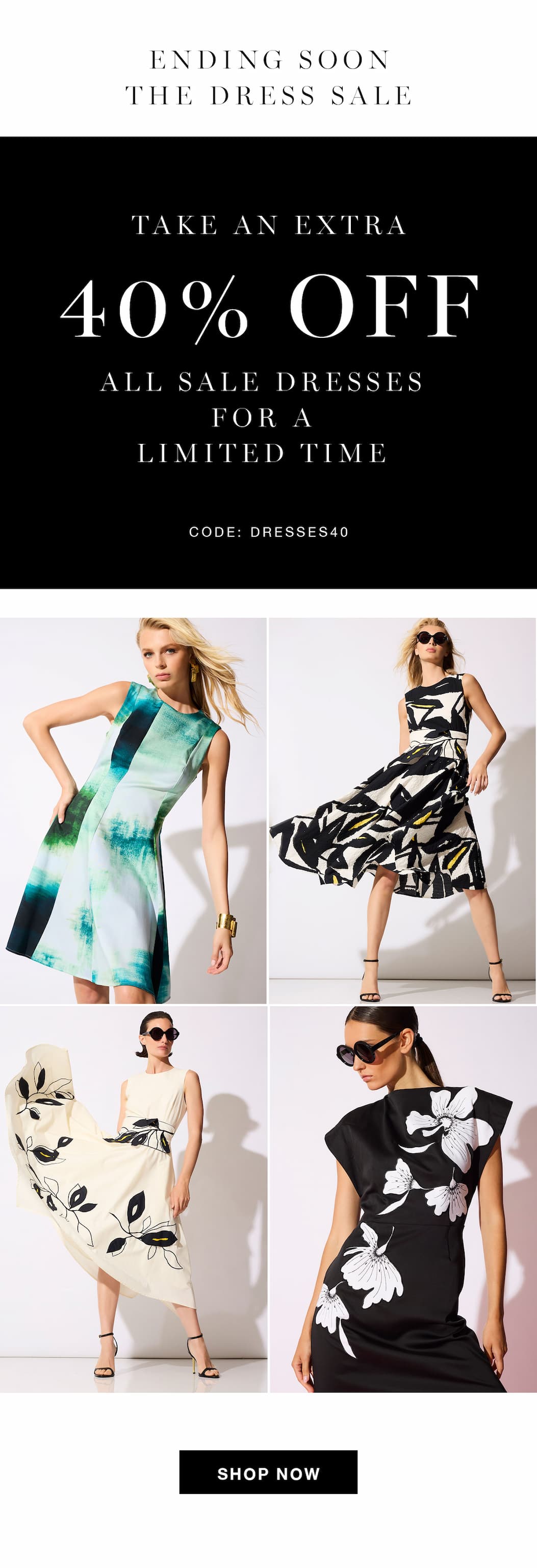 Extra 40% Off Sale Dresses! Use code DRESSES40