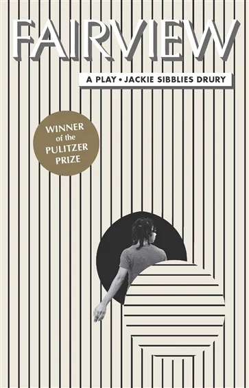 Fairview, by Jackie Sibblies Drury