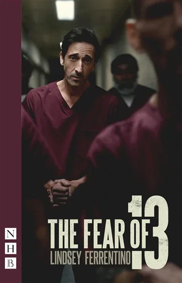The Fear of 13, by Lindsey Ferrentino