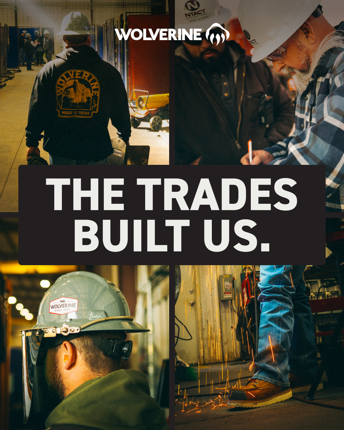 Wolverine - THE TRADES BUILT US.