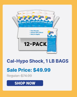 Cal-Hypo Shock, 12-Pack 1 lb Bags - $49.99 (Shop Now)