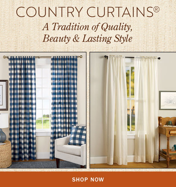 Country Curtains. A Tradition of Quality, Beauty & Lasting Style. Shop Now. Buffalo Check Rod Pocket Curtains by Country Curtains®, Striped Semi-Sheer Rod Pocket Curtains by Country Curtains®. 