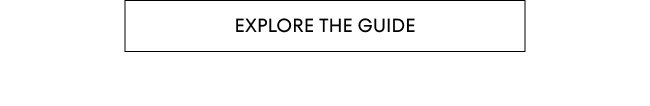 Explore the Guide